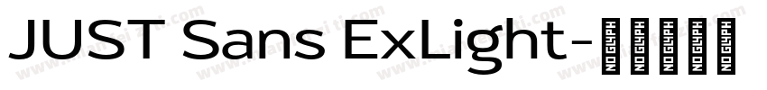 JUST Sans ExLight字体转换